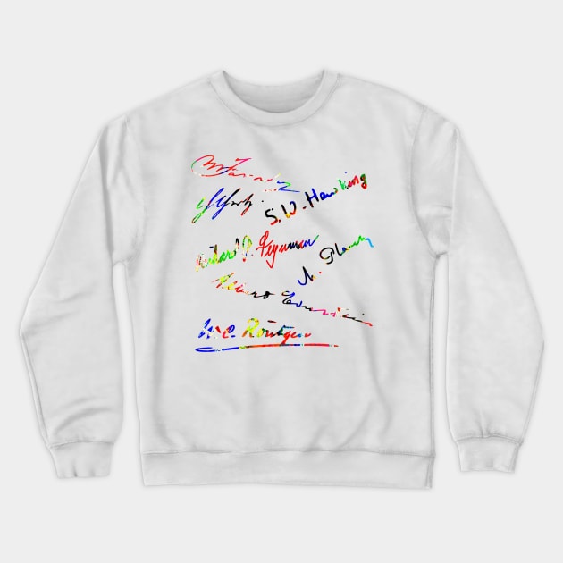 Signatures of famous physicists Crewneck Sweatshirt by GePadeSign